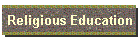 Religious Education